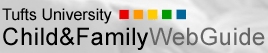 Tufts University Child & Family Web Guide